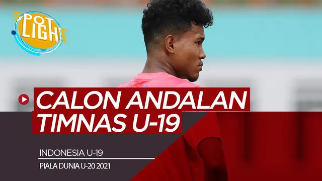 Berita Video Spotlight 5 Calon Pemain Andalan Timnas Indonesia U-19 di Piala Dunia U-20 2021, ada Bagas Kaffa