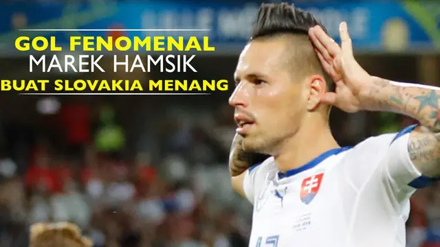 Marek Hamsik gelandang serang Slovakia mencetak gol fenomenal dari sudut sempit saat melawan Rusia pada matchday kedua Grup B Piala Eropa 2016.