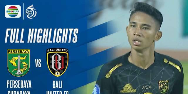 VIDEO: Highlights BRI Liga 1, Persebaya Surabaya Bungkam Bali United 3-1