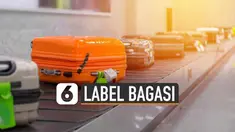 Label bagasi berfungsi amankan tas atau koper untuk bisa kembali kepada pemiliknya saat keluar dari pesawat.