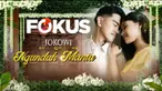 Fokus edisi (11/12) Jokowi Ngunduh Mantu menyajikan berita-berita sebagai berikut, Ngunduh Mantu Pernikahan Kaesang dan Erina, Kirab Pengantin Kaesang dan Erina, Serba-serbi Piala Dunia Qatar 2022.