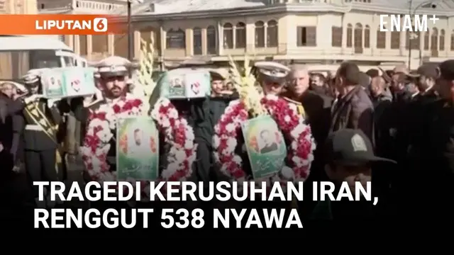 Aksi Protes Meledak di Iran, 538 Orang Dilaporkan Tewas