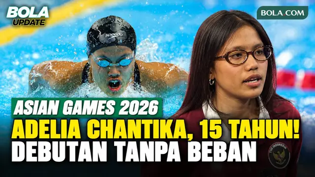 Jelang Debut Asian Games 2026, Perenang 15 Tahun Adelia Chantika Ungkap Persiapan dan Rasa Deg-Degan