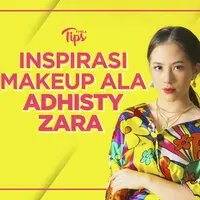 Inspirasi Makeup Ala Adhisty Zara