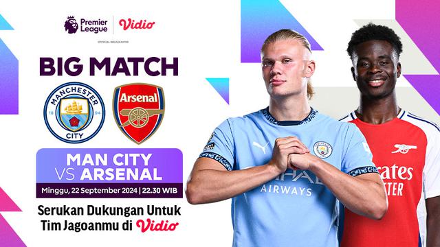 Manchester City vs Arsenal di Vidio