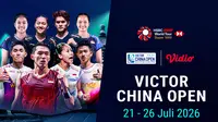 Jadwal Victor China Open 2026: Indonesia Andalkan Pemain Senior dan Muda Saksikan di Vidio