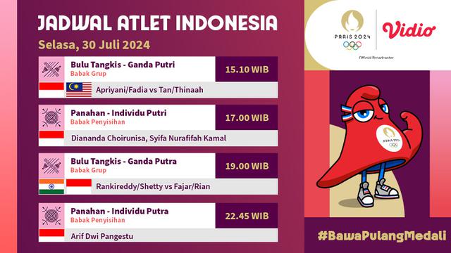 Jadwal Indonesia Olimpiade Paris 2024, 30 Juli 2024