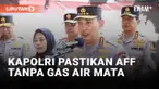 Tinjau GBK Jelang AFF, Kapolri Pastikan Tidak Ada Gas Air Mata