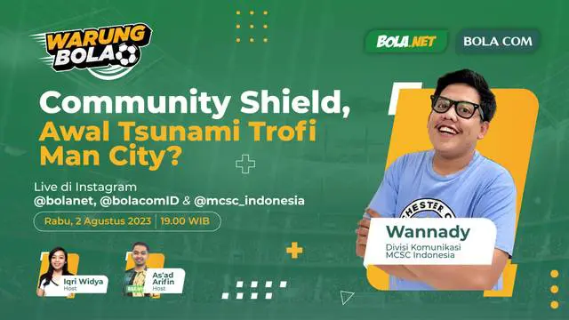 Berita Video, Warung Bola kali ini yang akan membahas Manchester City di Community Shield bersama dengan Wannady.