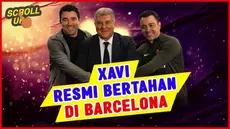 Berita video Scroll Up kali ini membahas Xavi Hernandez yang akan tinggalkan Barcelona akhi musim ini, ternyata berubah pikiran menjadi bertahan hingga Juni 2025.