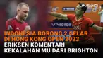 Indonesia Borong 2 Gelar di Hong Kong Open 2023, Eriksen Komentari Kekalahan MU dari Brighton