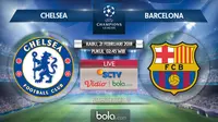 Liga Champions_Chelsea Vs Barcelona (Bola.com/Adreanus Titus)