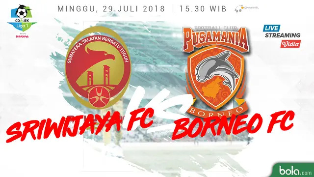 Sriwijaya FC Vs Pusamania Borneo FC