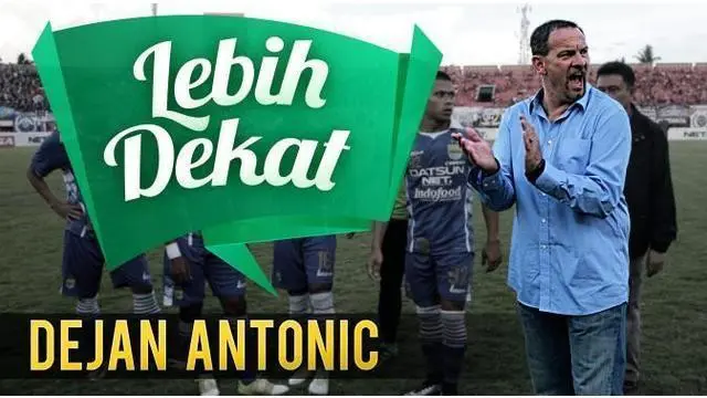 Konflik Balkan Bawa Dejan Antonic Temukan Cinta di Persib