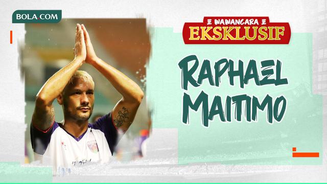 Wawancara Eksklusif - Raphael Maitimo