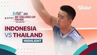 Berita Video, Highlights AVC Challenge Cup 2023 antara Indonesia Vs Thailand pada Kamis (13/7/2023)