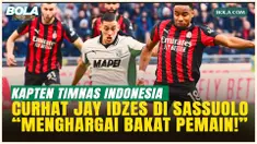 Bersinar di Serie A, Jay Idzes Tegaskan Sassuolo Pilihan Tepat Kariernya: Menghargai Bakat Pemain!