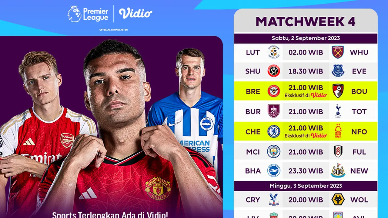 Jadwal Live Streaming Liga Inggris 2023/2024 Matchweek 4 di Vidio, 2&3 September 2023