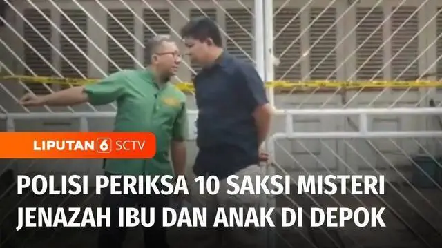VIDEO: Olah TKP Lanjutan Kasus Penemuan Mayat Ibu dan Anak di Depok, Polisi Periksa 10 Saksi