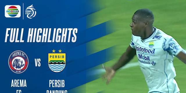 VIDEO: Sempat Tertinggal, Persib Bandung Berhasil Bungkam Arema FC di Pekan 30 BRI Liga 1