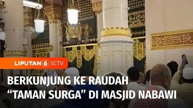 Salah satu tempat yang paling banyak dikunjungi oleh jemaah haji Indonesia di Masjid Nabawi, Madinah, Arab Saudi adalah Raudah. Tempat yang disebut sebagai taman surga ini merupakan tempat mustajab dimana doa-doa akan dikabulkan.