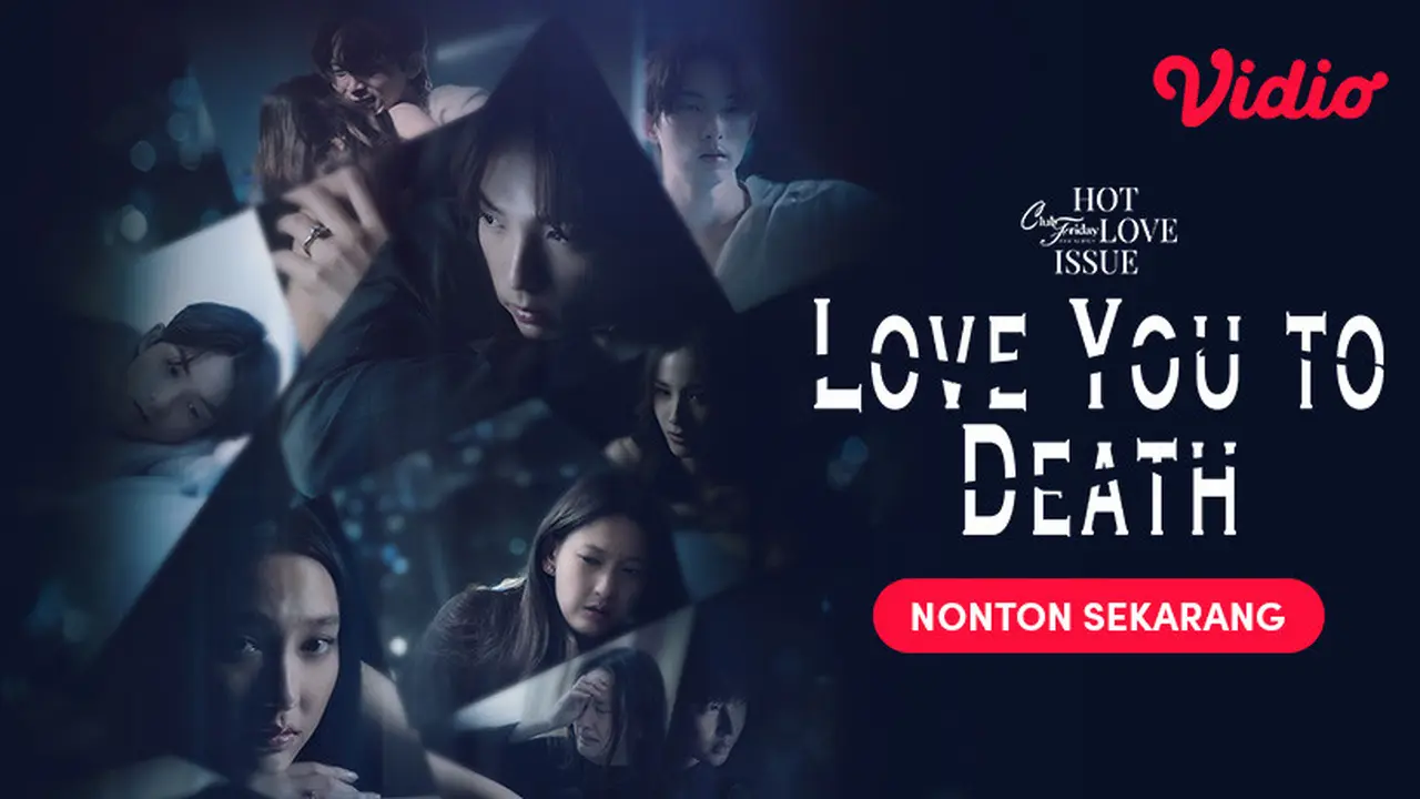 Club Friday Season 16: Love You to Death