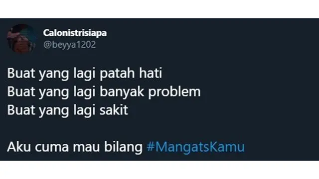 6 Cuitan 'Mangats Kamu' Ini Sukses Bikin Senyum Sendiri