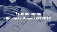PT Bukalapak.com Tbk (BUKA) rilis laporan keuangan kuartal I 2022 (Foto: Bukalapak)