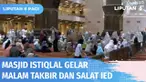 Ratusan warga mengikuti malam takbiran yang digelar di Masjid Istiqlal pada Minggu (01/05) malam. Selain malam takbiran, salat ied juga digelar di Masjid Istiqlal. Ini adalah pelaksanaan salat ied pertama setelah 2 tahun terhalang pandemi.