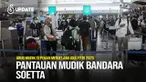 Pergerakan penumpang pesawat di 37 bandara yang dikelola PT Angkasa Pura Indonesia (InJourney Airports) meningkat pada angkutan Lebaran 2025. Bandara tersibuk selama 5 hari itu yakni Soekarno-Hatta Tangerang dengan 719 ribu penumpang.