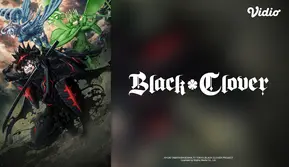 Sinopsis Anime Black Clover Season 2 Part 1 di Vidio, Pertempuran Melawan Dark Triad Dimulai