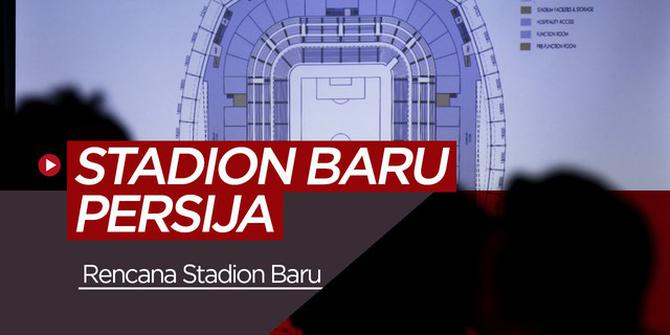 VIDEO: Persija Dijanjikan Miliki Stadion Tahun 2021