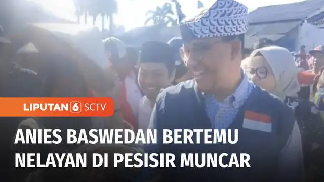 VIDEO: Anies Baswedan Temui Pendukungnya di Pesisir Banyuwangi dan Dengarkan Aspirasi