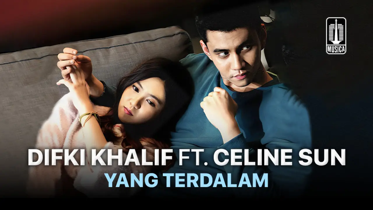 Difki Khalif feat Celine Sun - Yang Terdalam