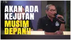 Berita Video, komentar Sumardji terkait kejutan yang akan diberikan Bhayangkara FC Musim Depan