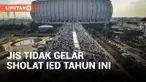 JIS Tidak Gelar Sholat Ied Tahun Ini
