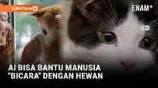 Sebuah pusat penelitian baru di Inggris, Jeremy Coller Centre for Animal Sentience, mulai mempelajari bagaimana kecerdasan buatan (AI) bisa membantu kita berkomunikasi dengan hewan, mengubah suara hewan menjadi sesuatu yang manusia bisa pahami.