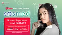 Nonton Episode Terbaru SOSMED Original Series Sudah Tayang Mulai Hari Ini di Vidio