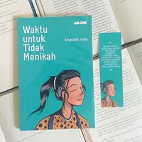 Waktu untuk Tidak Menikah./Copyright Endah