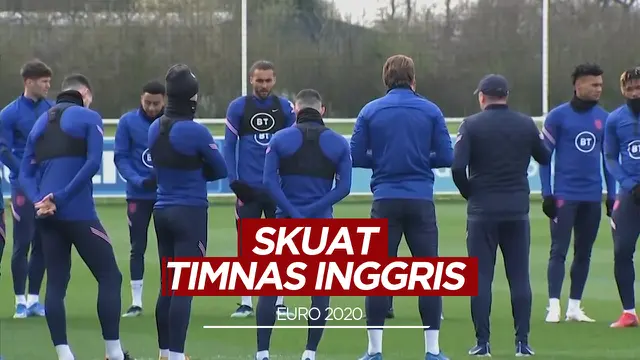 VIDEO: Timnas Inggris Sudah Putuskan 26 Pemain ke Euro 2020