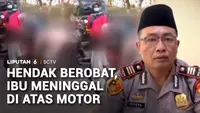 Ibu di Ponorogo Meninggal di atas Motor saat akan Berobat