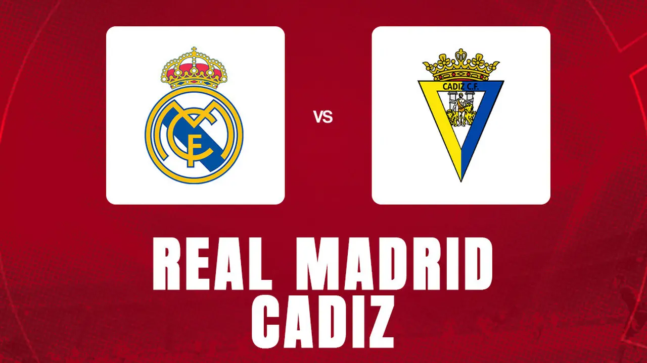 Prediksi La Liga - Real Madrid Vs Cadiz