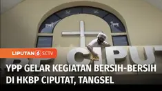 YPP SCTV-Indosiar kembali melakukan kegiatan bersih-bersih rumah ibadah. Kali ini di HKBP Ciputat, Tangerang Selatan, Banten. Kegiatan ini disambut baik jemaat gereja yang merindukan kegiatan ibadah secara normal, setelah sempat dibatasi akibat pande...
