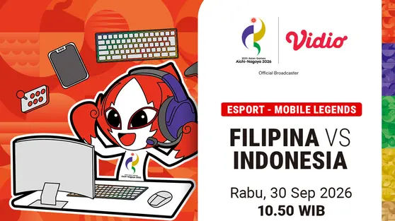 Filipina vs Indonesia - Asian Games 2026 Esports - Mobile Legends Quarter Final di Vidio