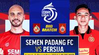 Jadwal Big Match BRI Liga 1: Semen Padang FC vs Persija pekan ini di Vidio. (sum. doc. vidio.com)
