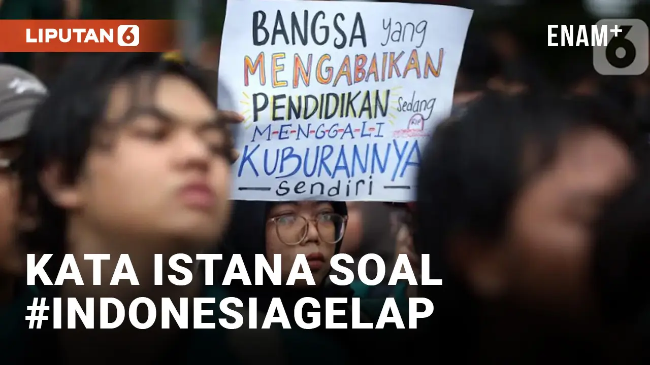 Demo Mahasiswa, Istana: Tak Ada Indonesia Gelap