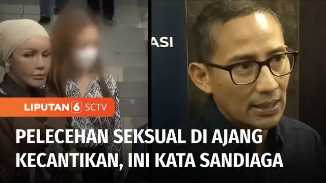 Menteri Pariwisata dan Ekonomi Kreatif, Sandiaga Uno mengerahkan tim untuk memantau dan mengevaluasi dugaan kasus pelecehan seksual terhadap finalis Miss Universe Indonesia.