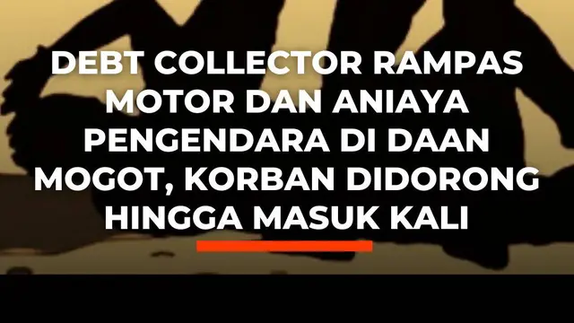 Debt Collector Rampas Motor dan Aniaya Pengendara di Daan Mogot, Korban Didorong hingga Masuk Kali