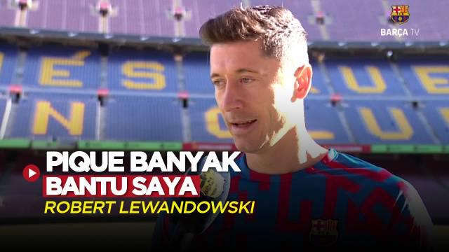 Berita video striker Barcelona, Robert Lewandowski, mengaku banyak dibantu Gerard Pique.