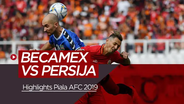 VIDEO: Highlights Piala AFC 2019, Becamex Binh Duong Vs Persija 3-1